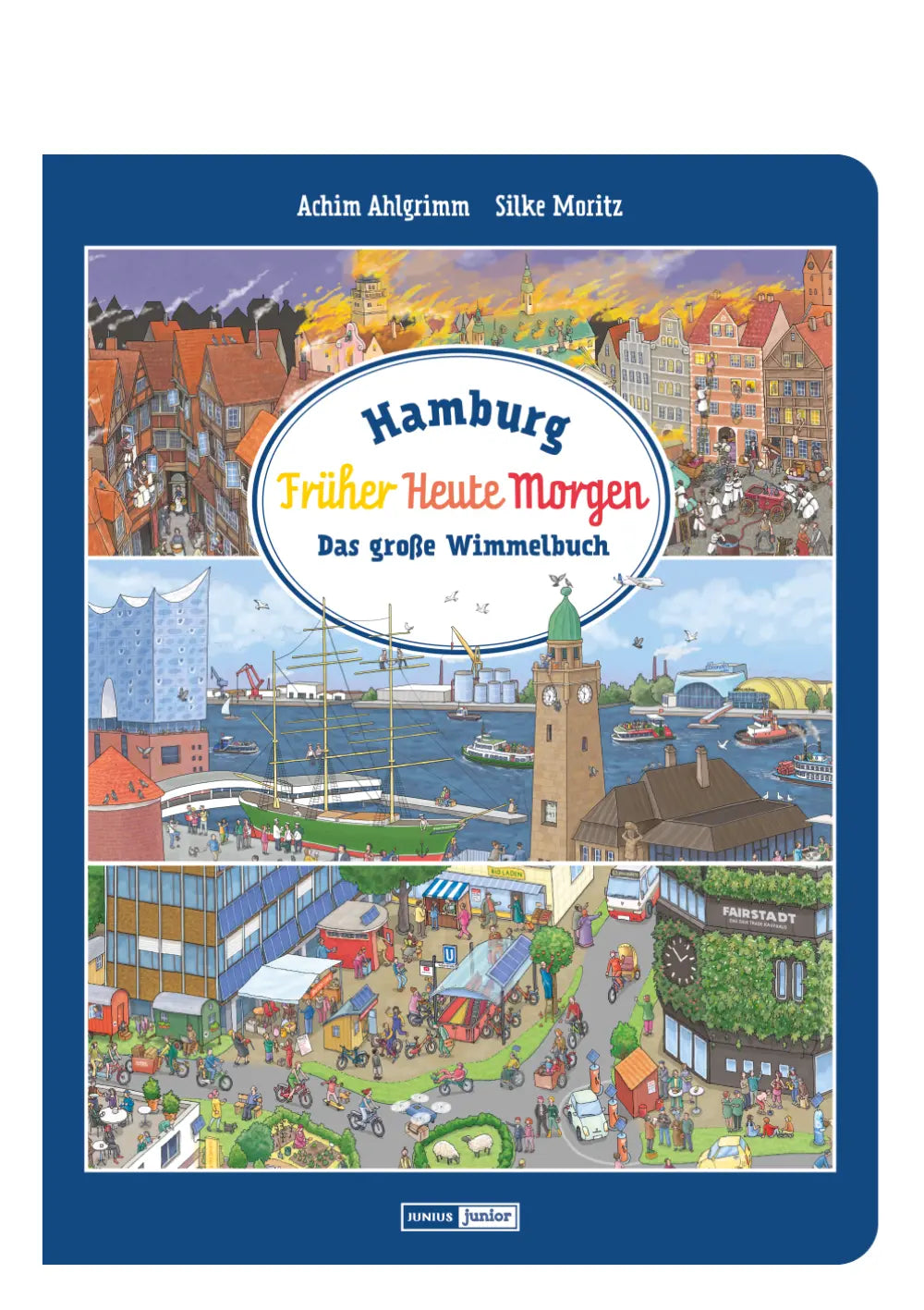 Junius Verlag Buch 'Hamburg Früher-Heute-Morgen'